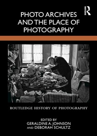 Abbildung von: Photo Archives and the Place of Photography - Routledge