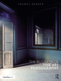 Abbildung von: The Business of Fine Art Photography - Routledge