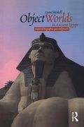 Cover: Object Worlds in Ancient Egypt - Routledge