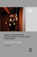 Cover: Homely Atmospheres and Lighting Technologies in Denmark - Routledge