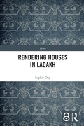 Cover: Rendering Houses in Ladakh - Routledge