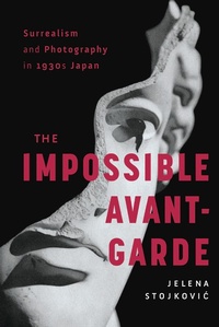 Abbildung von: Surrealism and Photography in 1930s Japan - Routledge