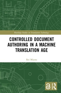 Abbildung von: Controlled Document Authoring in a Machine Translation Age - Routledge