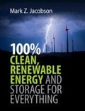 Cover: 100% Clean, Renewable Energy and Storage for Everything - Cambridge University Press