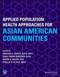 Cover: Applied Population Health Approaches for Asian American Communities - Wiley