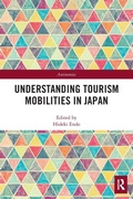 Cover: Understanding Tourism Mobilities in Japan - Routledge