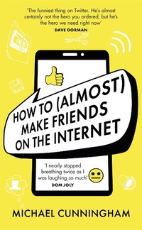 Enlarge image Cover: How to (Almost) Make Friends on the Internet - Trapeze