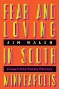 Cover: Fear and Loving in South Minneapolis - University of Minnesota Press