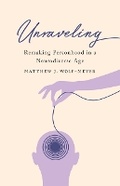 Cover: Unraveling - University of Minnesota Press