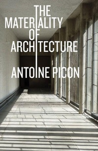 Enlarge image Cover: The Materiality of Architecture - University of Minnesota Press