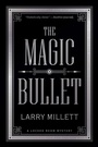 Cover: The Magic Bullet - University of Minnesota Press