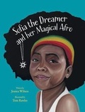 Cover: Sofia the Dreamer and Her Magical Afro - Tallawah Publishing