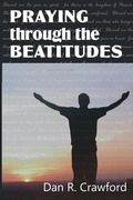 Cover: Praying Through the Beatitudes - Worldwide Publishing Group