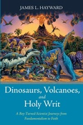 Cover: Dinosaurs, Volcanoes, and Holy Writ - Wipf & Stock Publishers