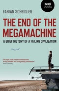 Cover: The End of the Megamachine - Zero Books