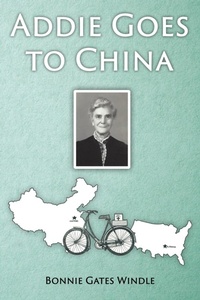 Abbildung von: Addie Goes to China - Courier Publishing