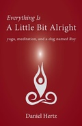 Cover: Everything Is a Little Bit Alright - SHANTI ARTS LLC