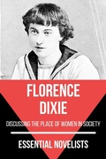 Cover: Essential Novelists - Florence Dixie - Tacet Books