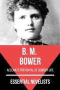 Cover: Essential Novelists - B. M. Bower - Tacet Books