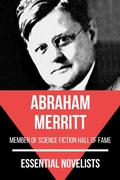 Cover: Essential Novelists - Abraham Merritt - Tacet Books