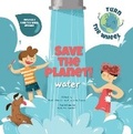 Cover: Save the Planet! Water - White Star