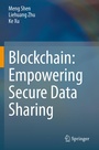Cover: Blockchain: Empowering Secure Data Sharing - Springer