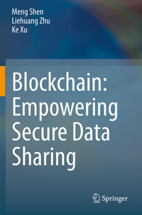Enlarge image Cover: Blockchain: Empowering Secure Data Sharing - Springer