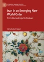 Cover: Iran in an Emerging New World Order - Palgrave Macmillan