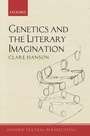 Cover: Genetics and the Literary Imagination - OUP eBook