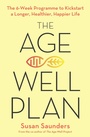 Cover: The Age-Well Plan - Piatkus Books