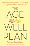 Cover: The Age-Well Plan - Piatkus Books
