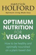 Cover: Optimum Nutrition for Vegans - Piatkus Books