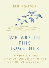 Enlarge image Cover: We Are In This Together - Piatkus Books