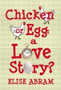 Cover: Chicken or Egg: A Love Story? - EMSA Publishing