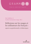 Cover: R&eacute;flexions sur les usages et les utilisateurs du fran&ccedil;ais : aspects acquisitionnels et didactiques - Peter Lang Verlag