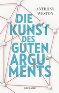 Cover: Die Kunst des guten Arguments - Reclam