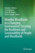 Cover: Miombo Woodlands in a Changing Environment: Securing the Resilience and Sustainability of People and Woodlands - Springer
