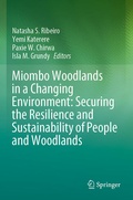 Cover: Miombo Woodlands in a Changing Environment: Securing the Resilience and Sustainability of People and Woodlands - Springer