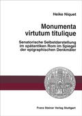 Cover: Monumenta virtutum titulique - Franz Steiner Verlag