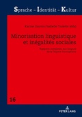 Cover: Minorisation linguistique et in&eacute;galit&eacute;s sociales - Peter Lang Verlag