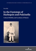 Cover: In the Footsteps of Harlequin and Pulcinella - Peter Lang Verlag
