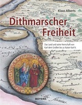 Cover: Dithmarscher Freiheit - Boyens Buchverlag GmbH & Co. KG