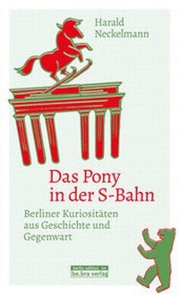 Enlarge image Cover: Das Pony in der S-Bahn - bebra verlag