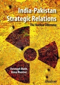 Cover: India-Pakistan Strategic Relations - ibidem