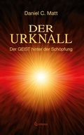 Cover: Der Urknall. Der GEIST hinter der Sch&ouml;pfung - Crotona Verlag