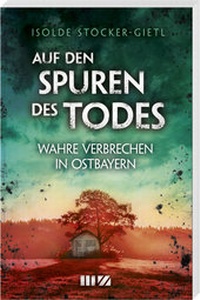Abbildung von: Auf den Spuren des Todes - MZ Buchverlag