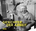 Cover: Gesichter der Arbeit / Faces of Work - bebra verlag