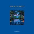 Cover: Hideaways Hotels. Die 100 sch&ouml;nsten Hotels und Resorts der Welt / Hideaways Hotels 2020/2021 - Klocke