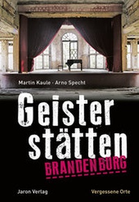 Abbildung von: Geisterstätten Brandenburg - Jaron