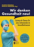 Cover: Wir denken Gesundheit neu! - Ampuls Verlag
